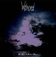 Withered (ISL) : How Can The Hollow Dream...?